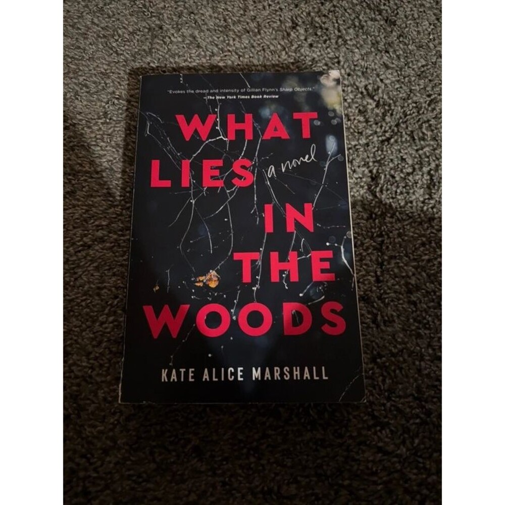 What Lies In The Woods by Kate Alice Marshall